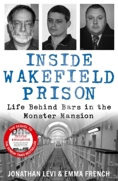 Inside Wakefield Prisonlife Behind Bars In The Monster Mansi
