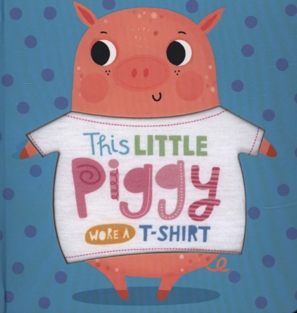 Billede af This Little Piggy Wore A T-Shirt