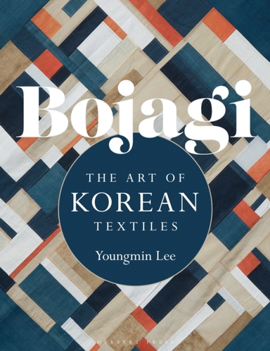 Bojagithe Art Of Korean Textiles
