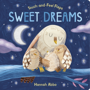 Touch-And-Feel Flaps Sweet Dreams