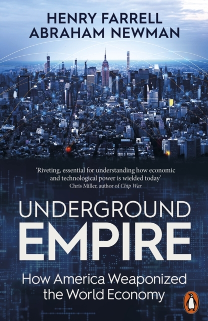 Billede af Underground Empirehow America Weaponized The World Economy
