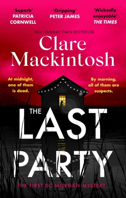 Billede af The Last Party The Twisty Thriller And Instant Sunday Times