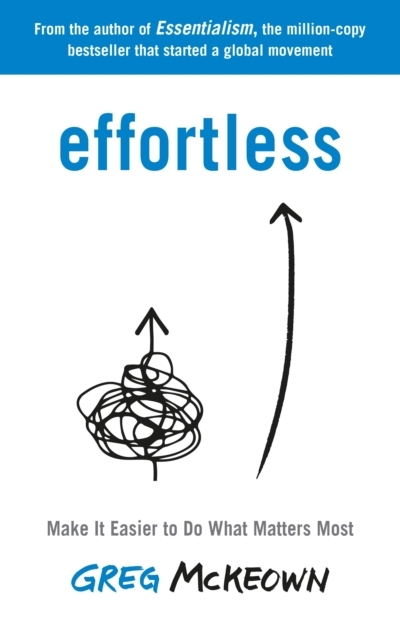 Billede af Effortless Make It Easier To Do What Matters Most: The Insta