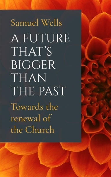 A Future That's Bigger Than The Pasttowards The Renewal Of T
