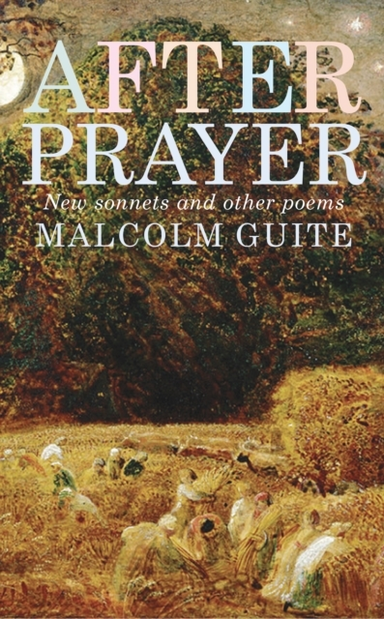 After Prayernew Sonnets And Other Poems