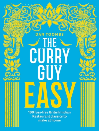 The Curry Guy Easy100 Fuss-Free British Indian Restaurant Cl