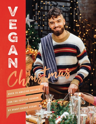 Vegan Christmasover 70 Amazing Vegan Recipes For The Festive