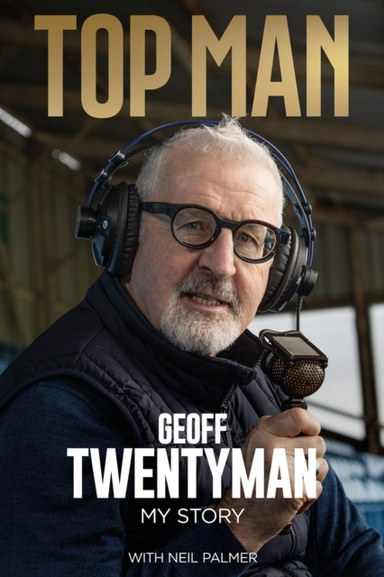 Top Manthe Geoff Twentyman Story
