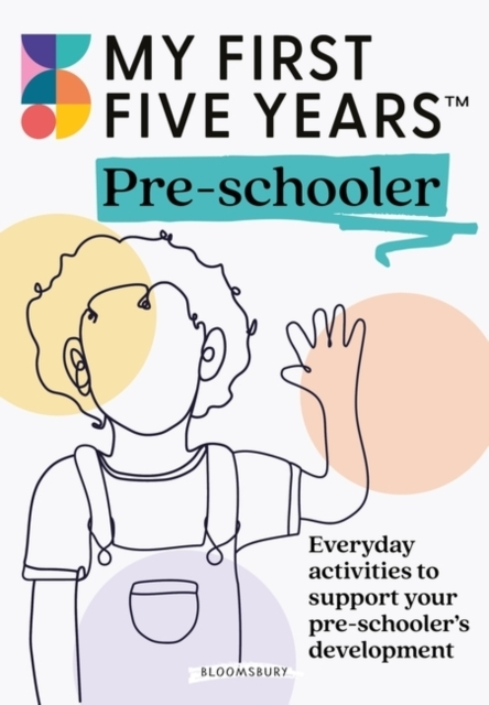 My First Five Years Pre-Schoolereveryday Activities To Suppo