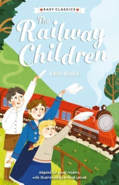Children's Classics The Railway Children (Easy Classics)