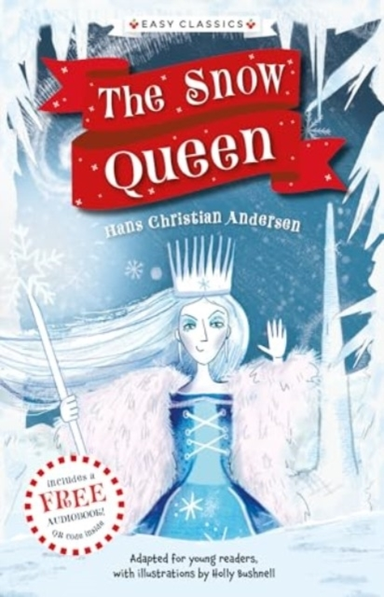 Christmas Classics The Snow Queen (Easy Classics)