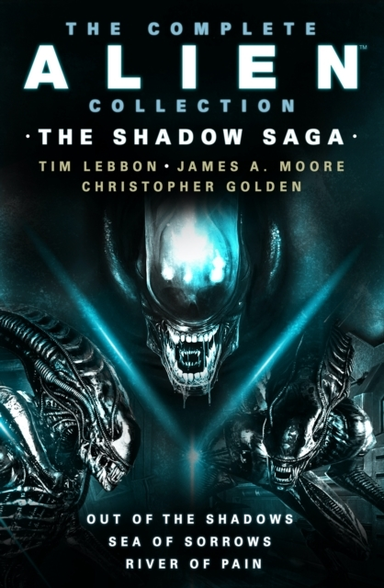 The Complete Alien Collection The Shadow Archive (Out Of Th