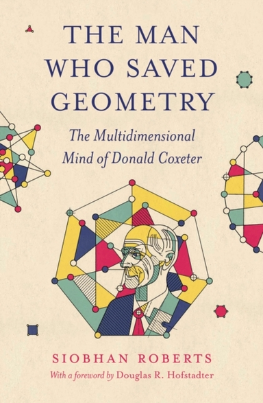 The Man Who Saved Geometry The Multidimensional Mind Of Dona