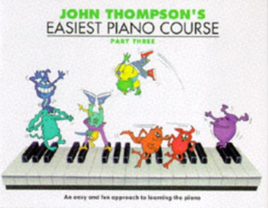 John Thompson'S Easiest Piano Course 3 Revised Edition