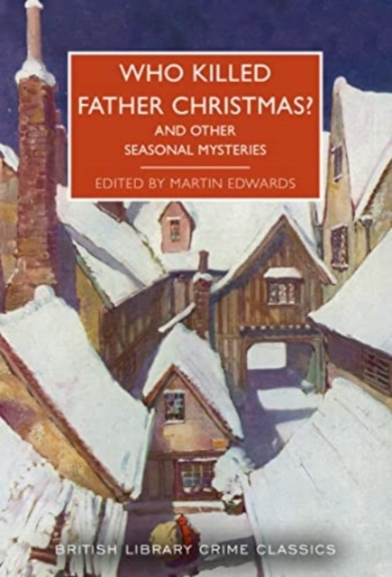 Billede af Who Killed Father Christmas? And Other Seasonal Mysteries