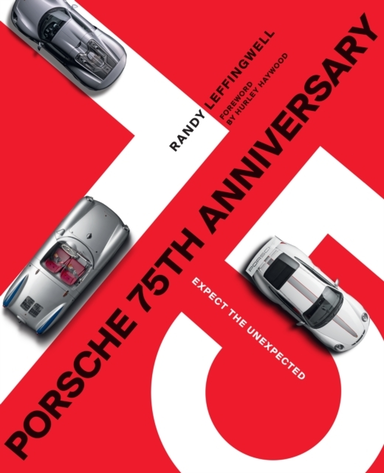 Porsche 75Th Anniversary Expect The Unexpected