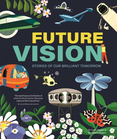 Future Visionstories Of Our Brilliant Tomorrow