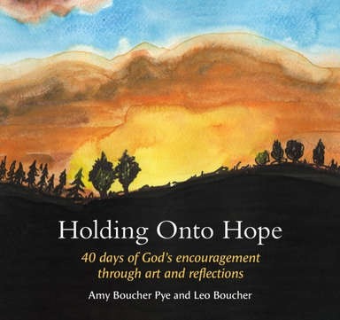 Holding Onto Hope40 Days Of Gods Encouragement Through Art
