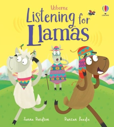 Listening For Llamasa Kindness And Empathy Book For Children
