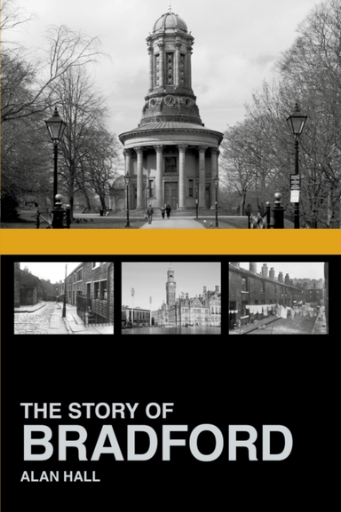 The Story Of Bradford