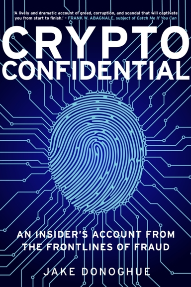 Crypto Confidentialan Insider's Account From The Frontlines