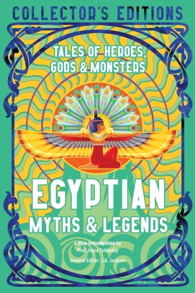 Egyptian Myths & Legendstales Of Heroes Gods & Monsters