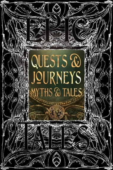 Quests & Journeys Myths & Talesepic Tales