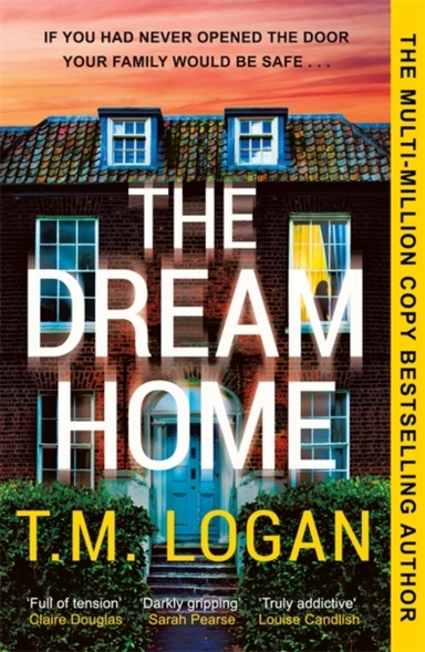 The Dream Homethe Unrelentingly Gripping Summer Thriller Fro