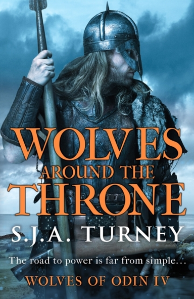 Wolves Around The Thronea Pulse-Pounding Viking Epic Packed