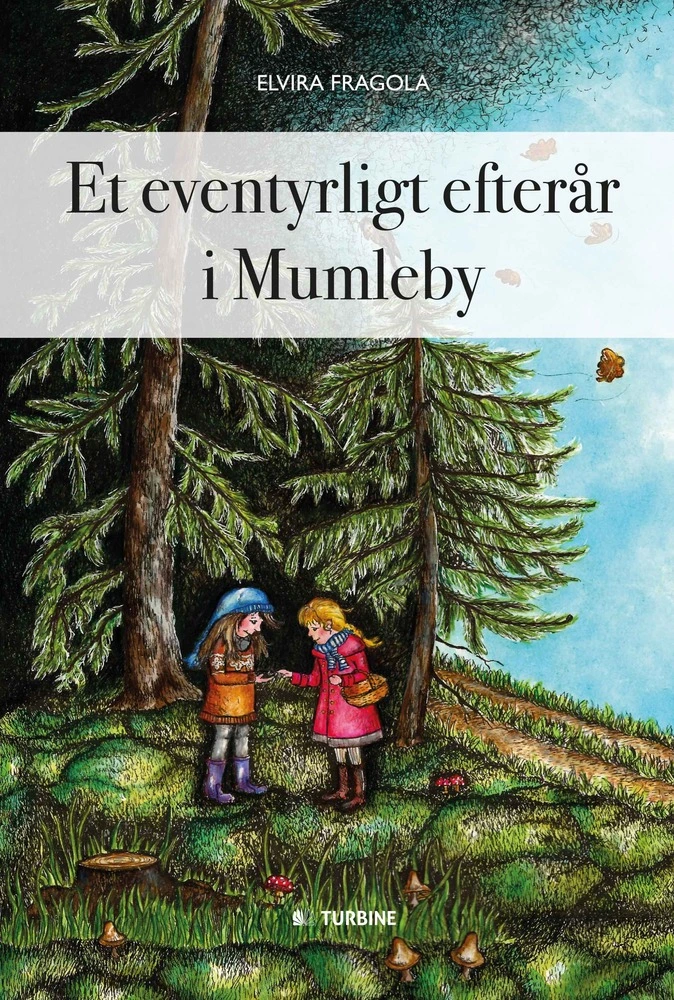 Billede af Et eventyrligt efterår i Mumleby