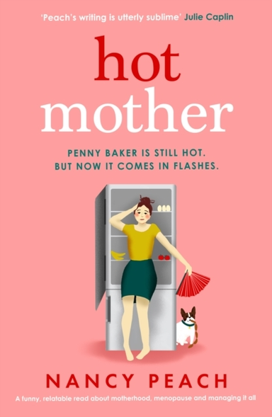 Hot Mothera Funny Relatable Read About Motherhood Menopaus