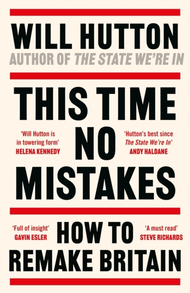 This Time No Mistakeshow To Remake Britain