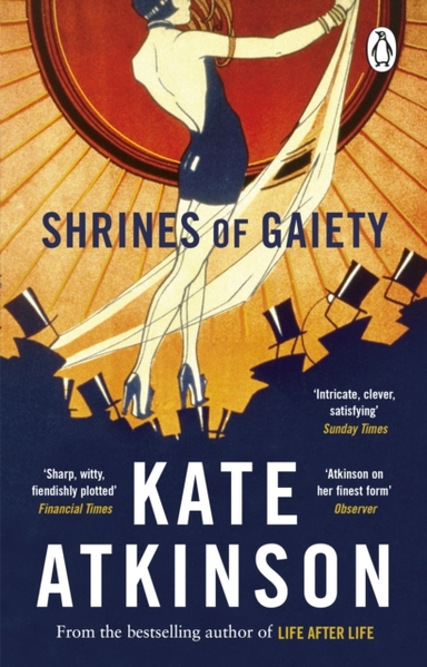 Shrines Of Gaietythe Sunday Times Bestseller May 2023