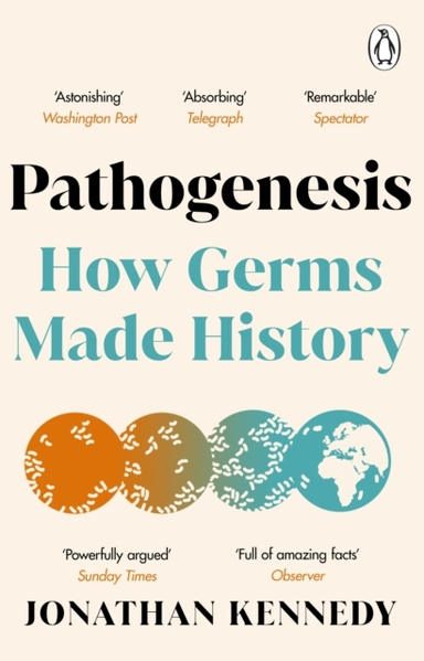 Pathogenesishow Germs Made History