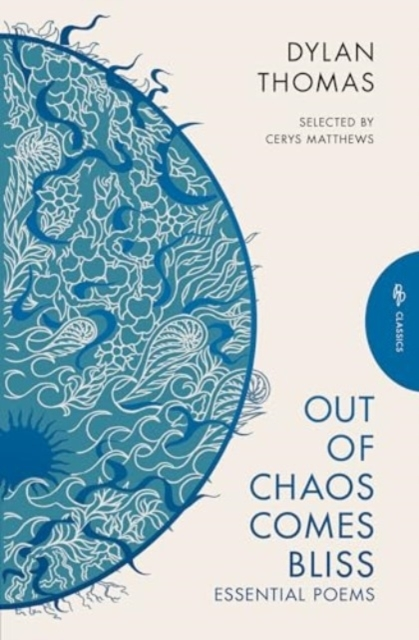 Billede af Out Of Chaos Comes Blissessential Poems