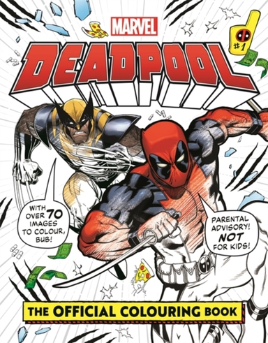 Marvel's Deadpool The Official Colouring Book