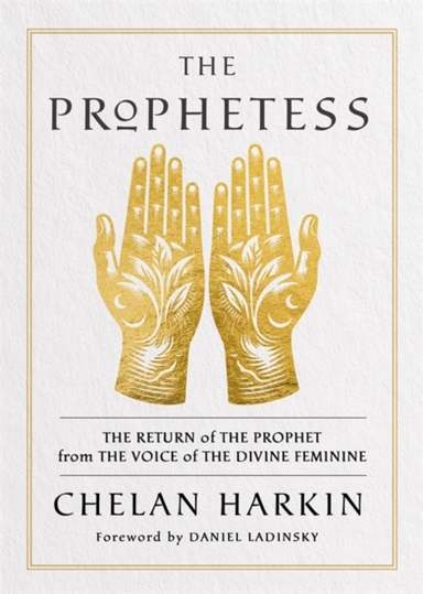 The Prophetessthe Return Of The Prophet From The Voice Of Th