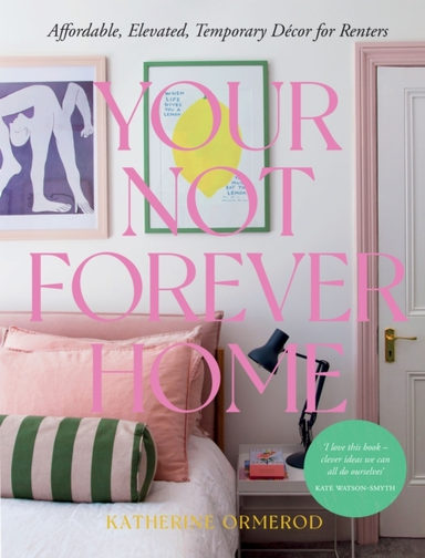 Your Not Forever Homeaffordable Elevated Temporary Decor F
