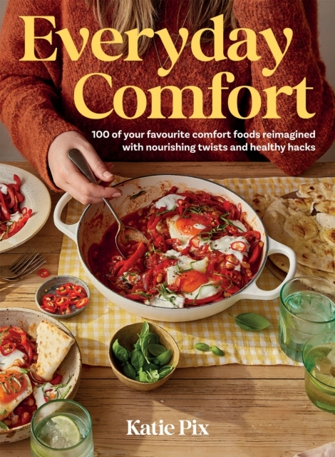 Billede af Everyday Comfort100 Balanced And Healthier Versions Of All Y