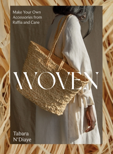 Wovenmake Your Own Accessories From Raffia Rope And Cane