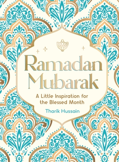Ramadan Mubaraka Little Inspiration For The Blessed Month