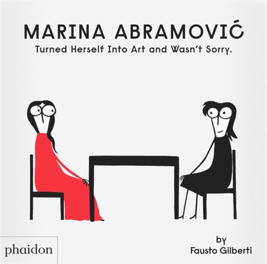 Marina Abramovic Turned Herself Into Art And Wasn't Sorry.