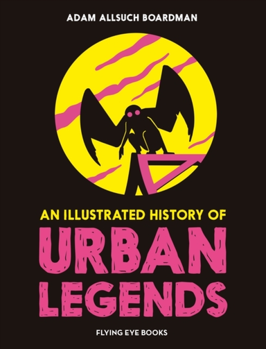 An Illustrated History Of Urban Legends