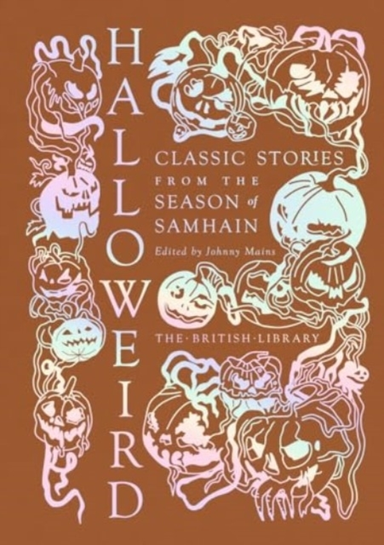 Halloweird Classic Stories From The Season Of Samhain