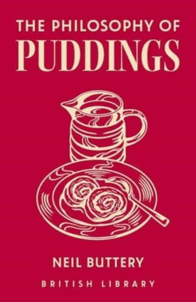 The Philosophy Of Puddings