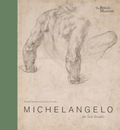 Michelangelo: The Last Decades