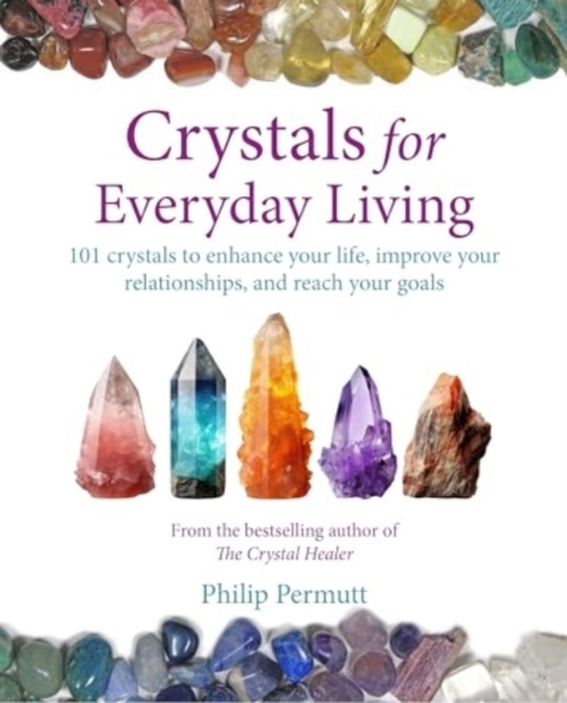 Billede af Crystals For Everyday Livingbring Happiness To Your Home Ac