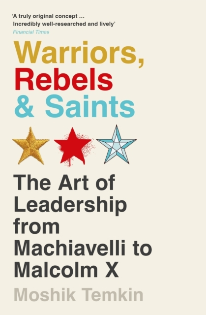 Billede af Warriors Rebels And Saintsthe Art Of Leadership From Machia