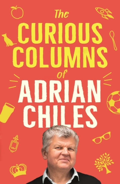 Billede af The Curious Columns Of Adrian Chiles