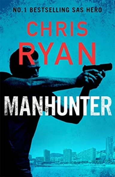 Manhunterthe Explosive Thriller From The No.1 Bestselling Sa